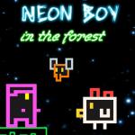 Neon Boy - in the forest
